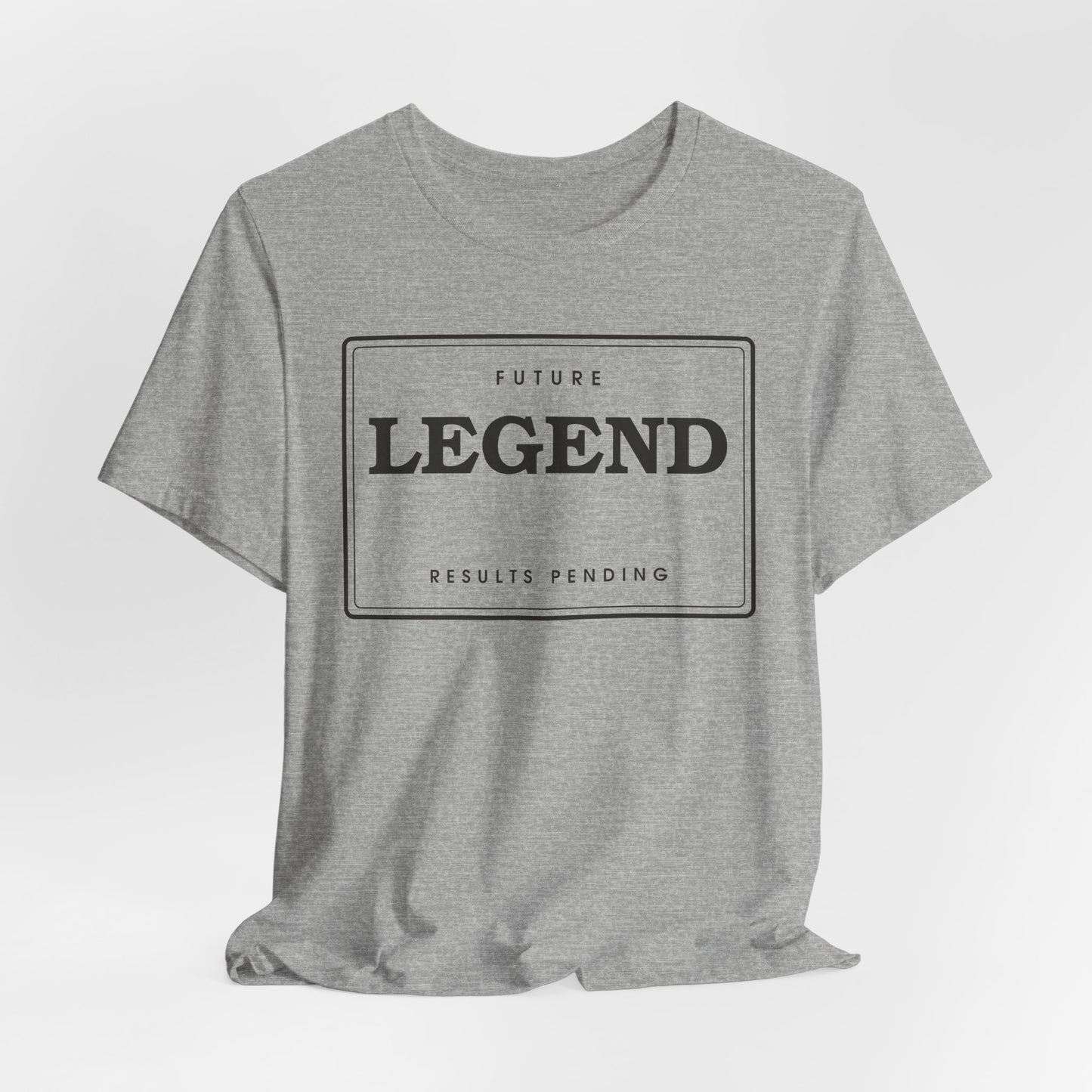 Future Legend (Results Pending) — Badge Tee