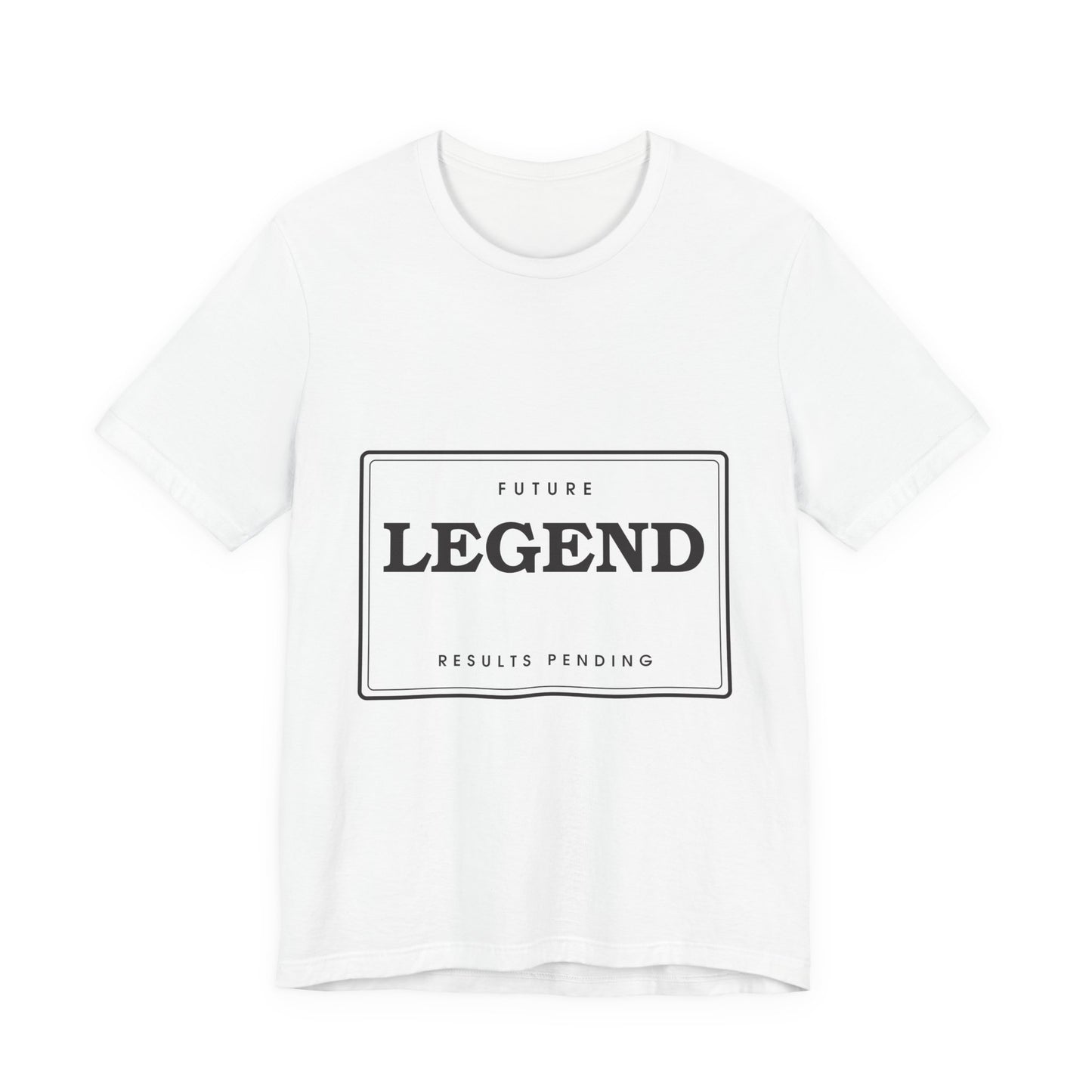 Future Legend (Results Pending) — Badge Tee