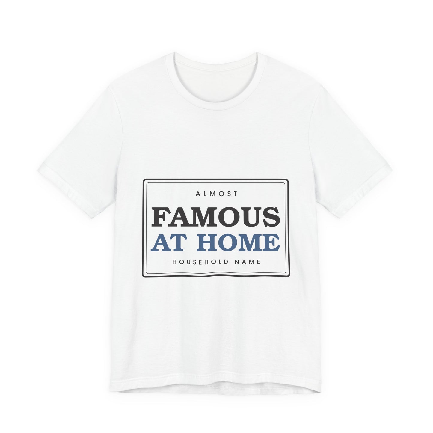 Almost Famous at Home — Badge Tee