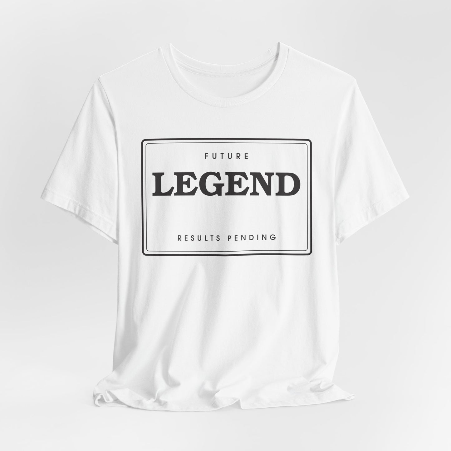 Future Legend (Results Pending) — Badge Tee