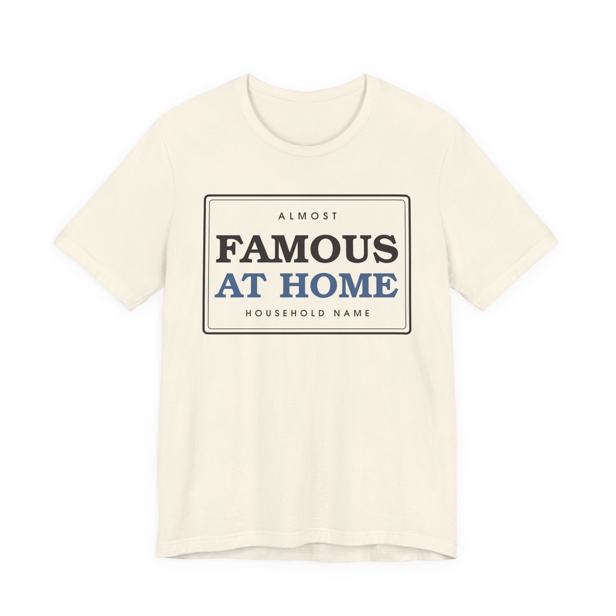 Almost Famous at Home — Badge Tee