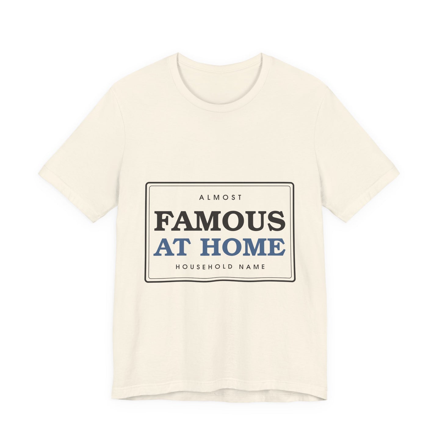 Almost Famous at Home — Badge Tee