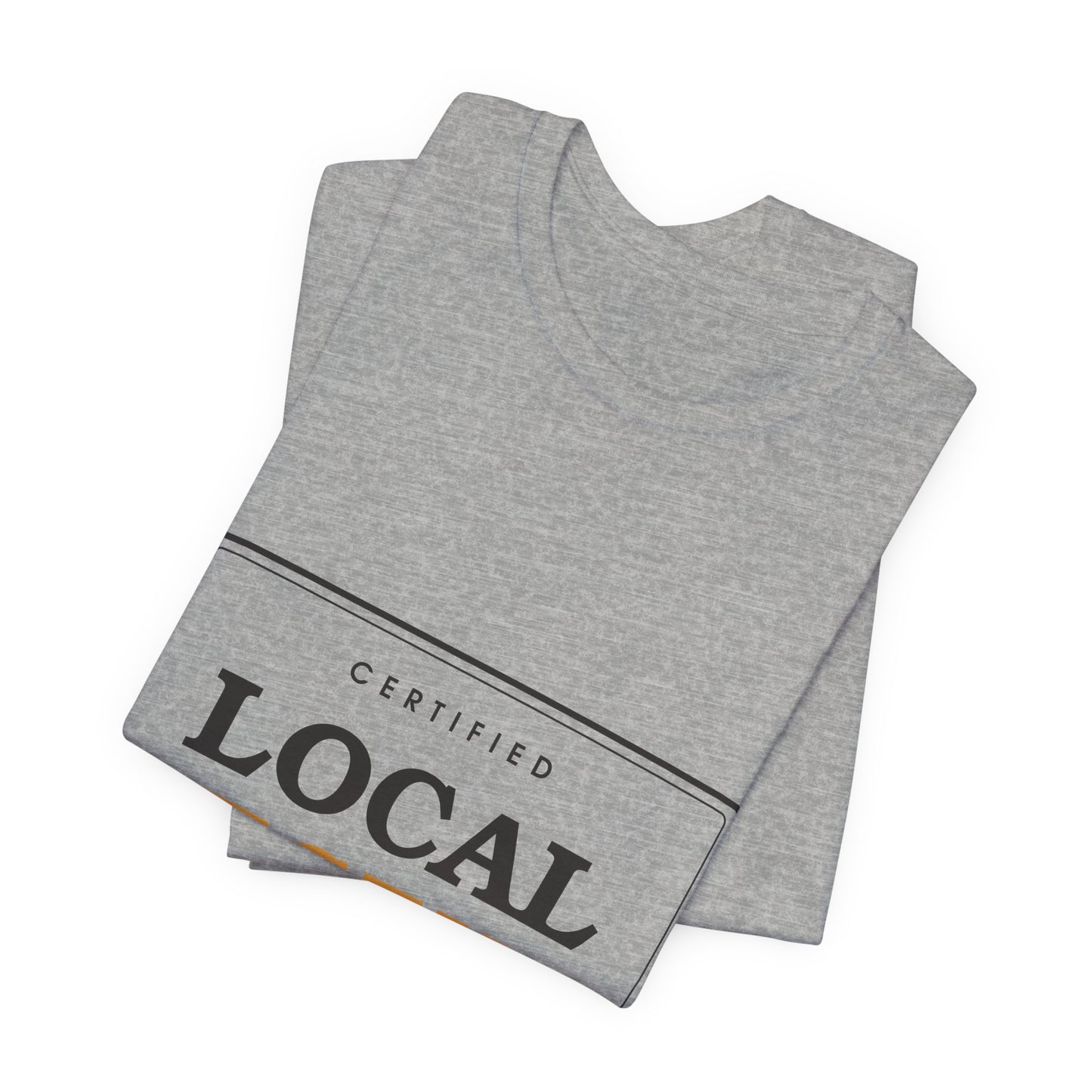 Local Legend (Self-Proclaimed) — Badge Tee