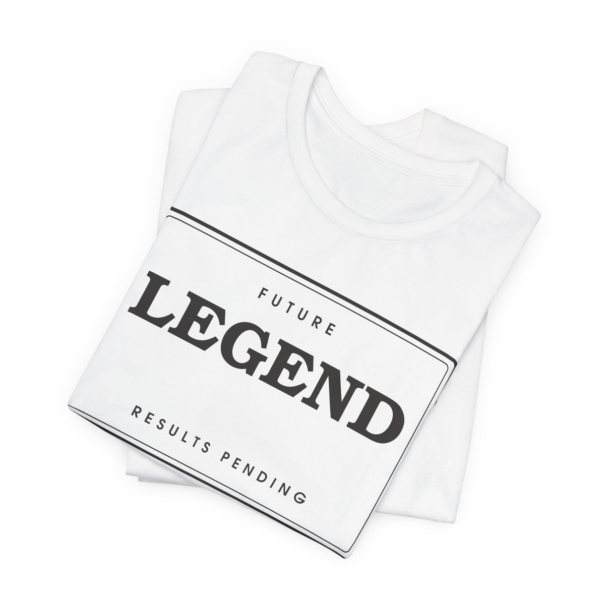 Future Legend (Results Pending) — Badge Tee